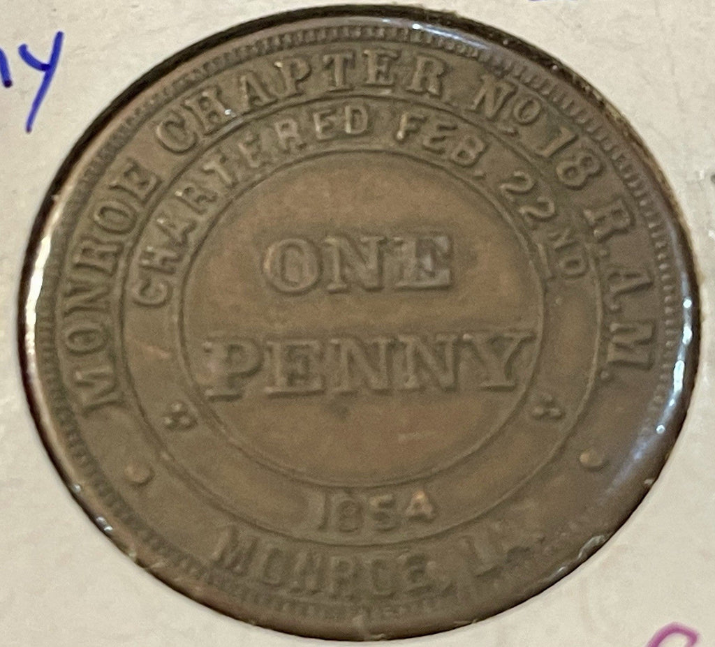 1854 Masonic Penny Token – Monroe Chapter No. 18, Monroe LA – One Penny
