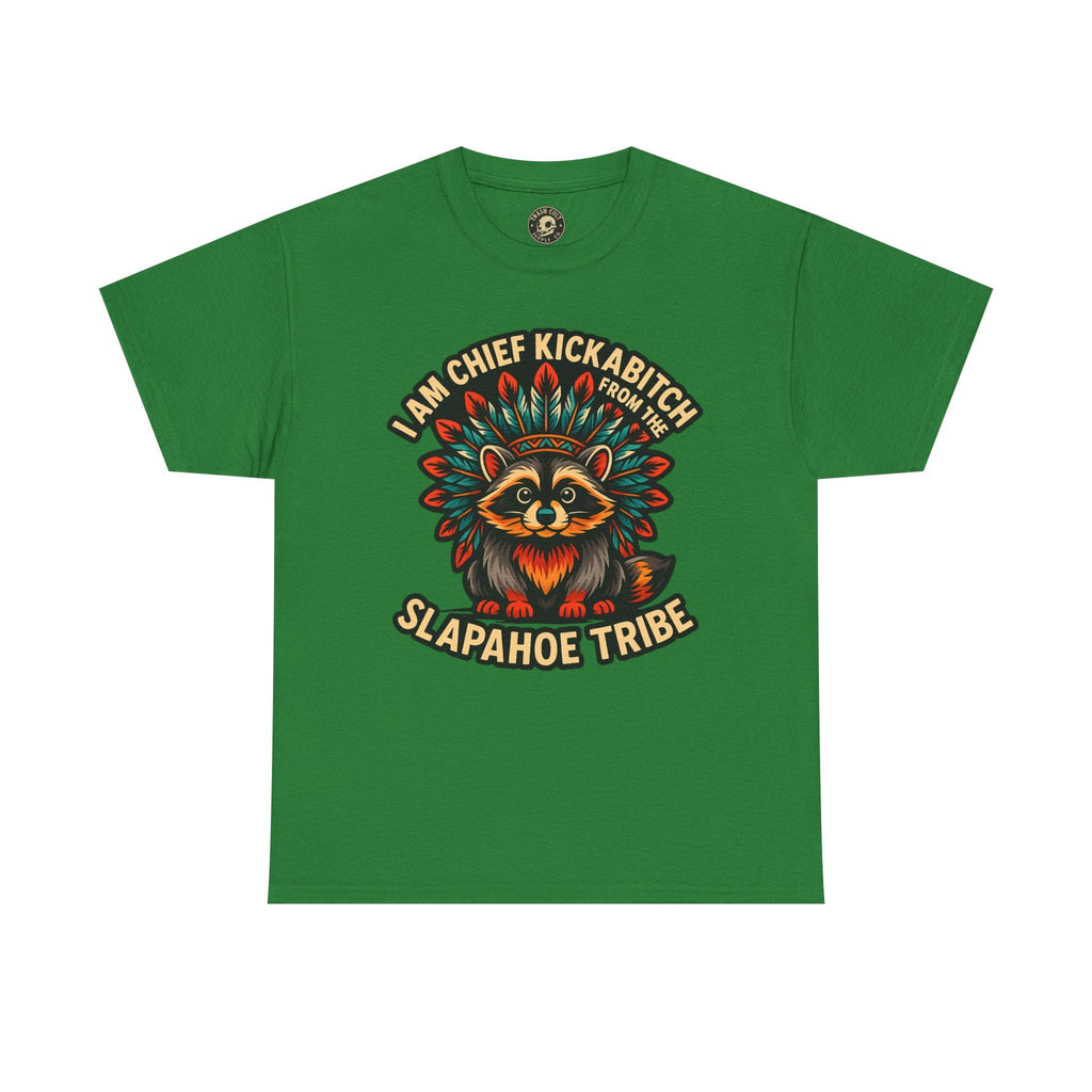 Chief Kickabitch Raccoon Shirt – Funny Slapahoe Tribe Graphic Tee | Bold Unisex Heavy Cotton T-Shirt