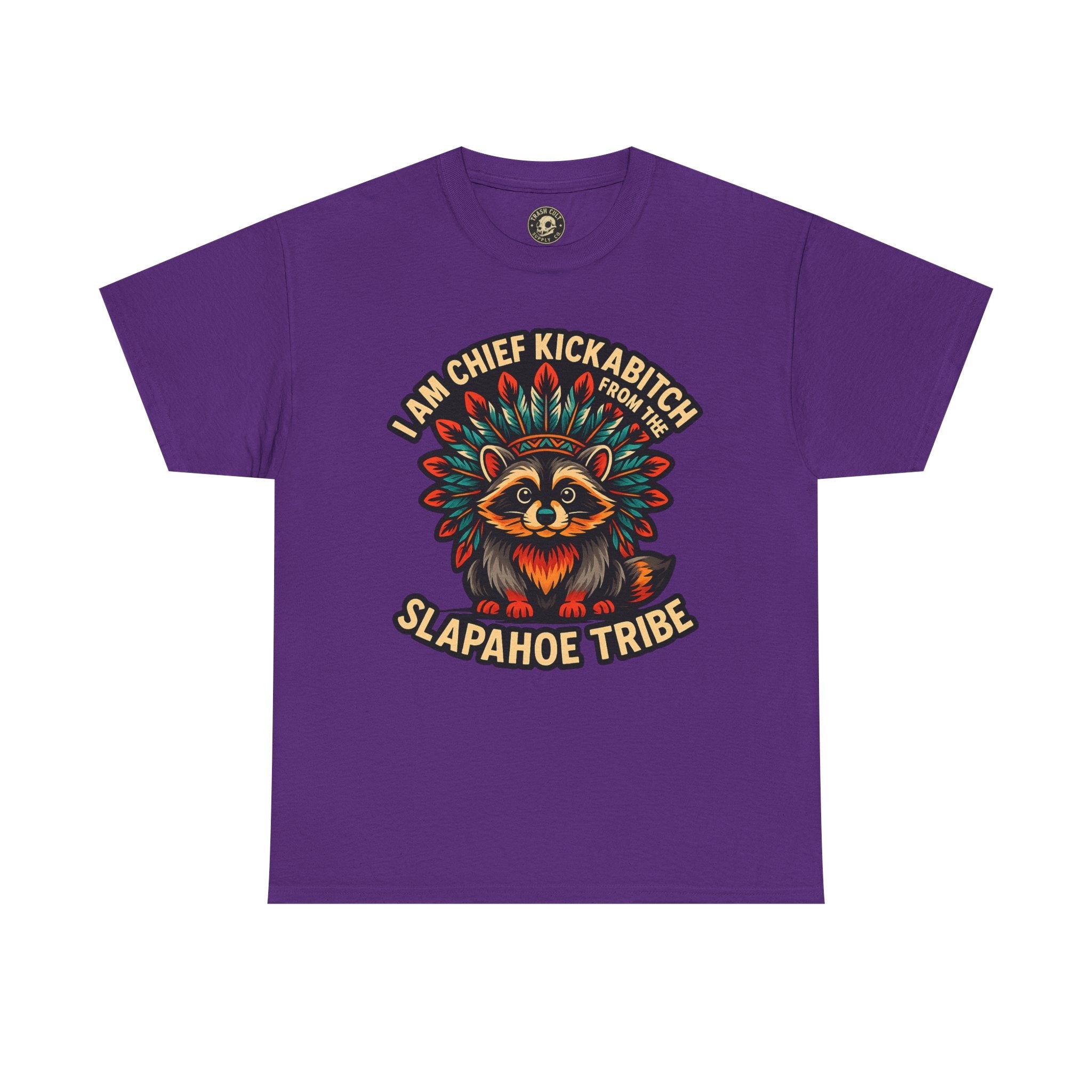 Chief Kickabitch Raccoon Shirt – Funny Slapahoe Tribe Graphic Tee | Bold Unisex Heavy Cotton T-Shirt