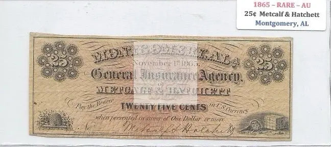 1865 RARE AU 25 Cent Metcalf & Hatchett Montgomery, AL