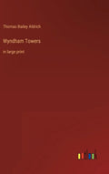 Wyndham Towers: in large print - Hardcover