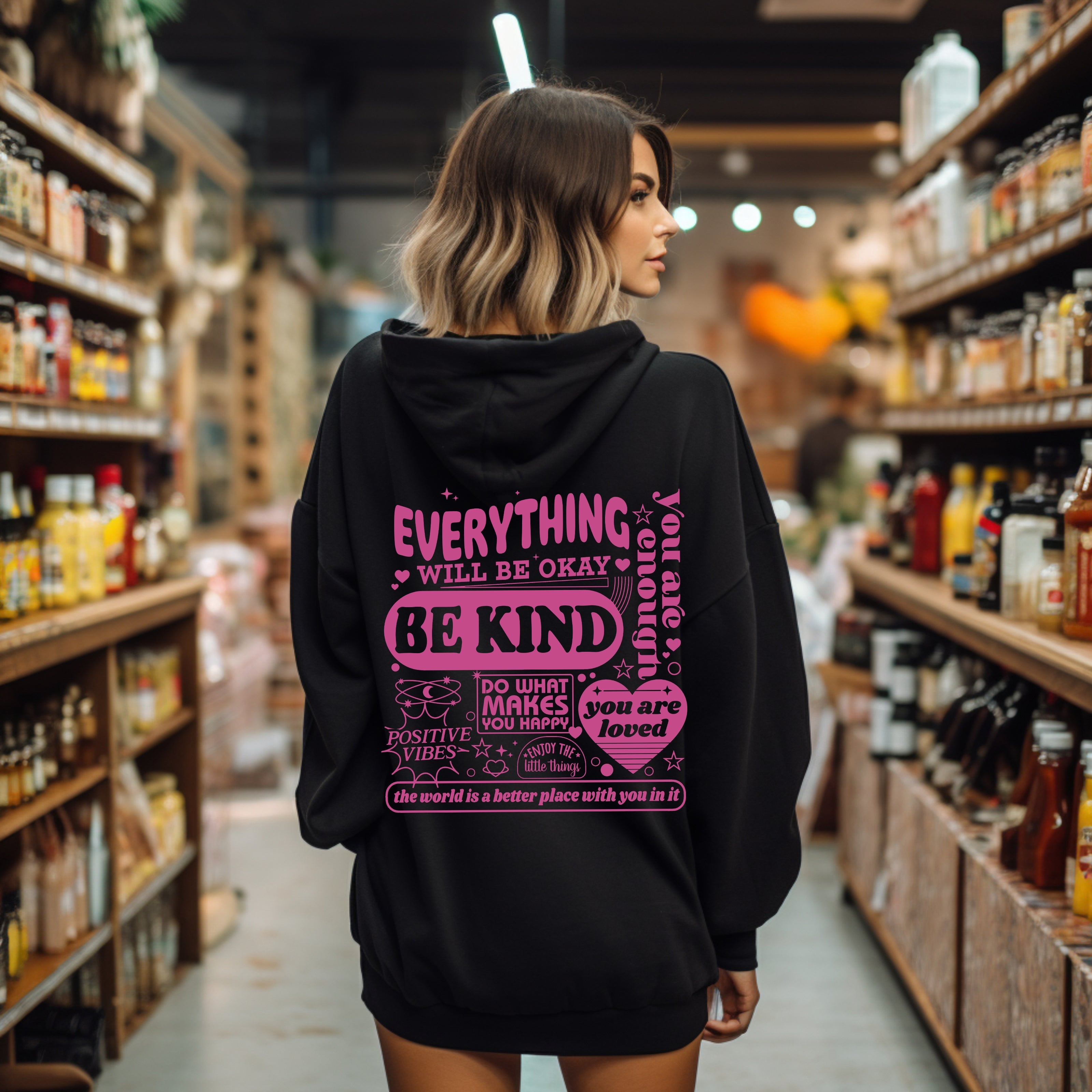 Everything Will Be Okay, Be Kind, Positivity, Kindness, Mental Health, Hooded Sweatshirt, Hoodie