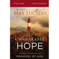 Unshakable Hope Bible Study Guide: Building Our Lives on the Promises of God - Paperback